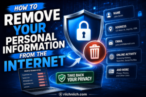 Read more about the article How to Remove Your Personal Information from the Internet (2026 Guide)