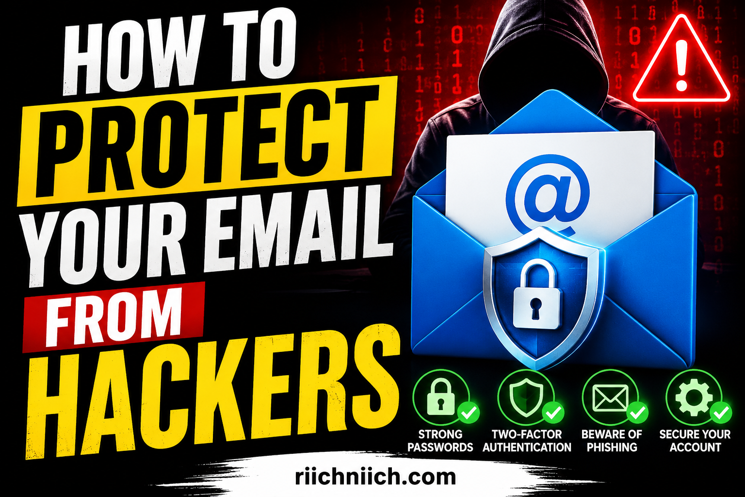 You are currently viewing How to Protect Your Email From Hackers