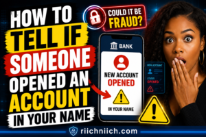Read more about the article How To Tell If Someone Opened An Account In Your Name