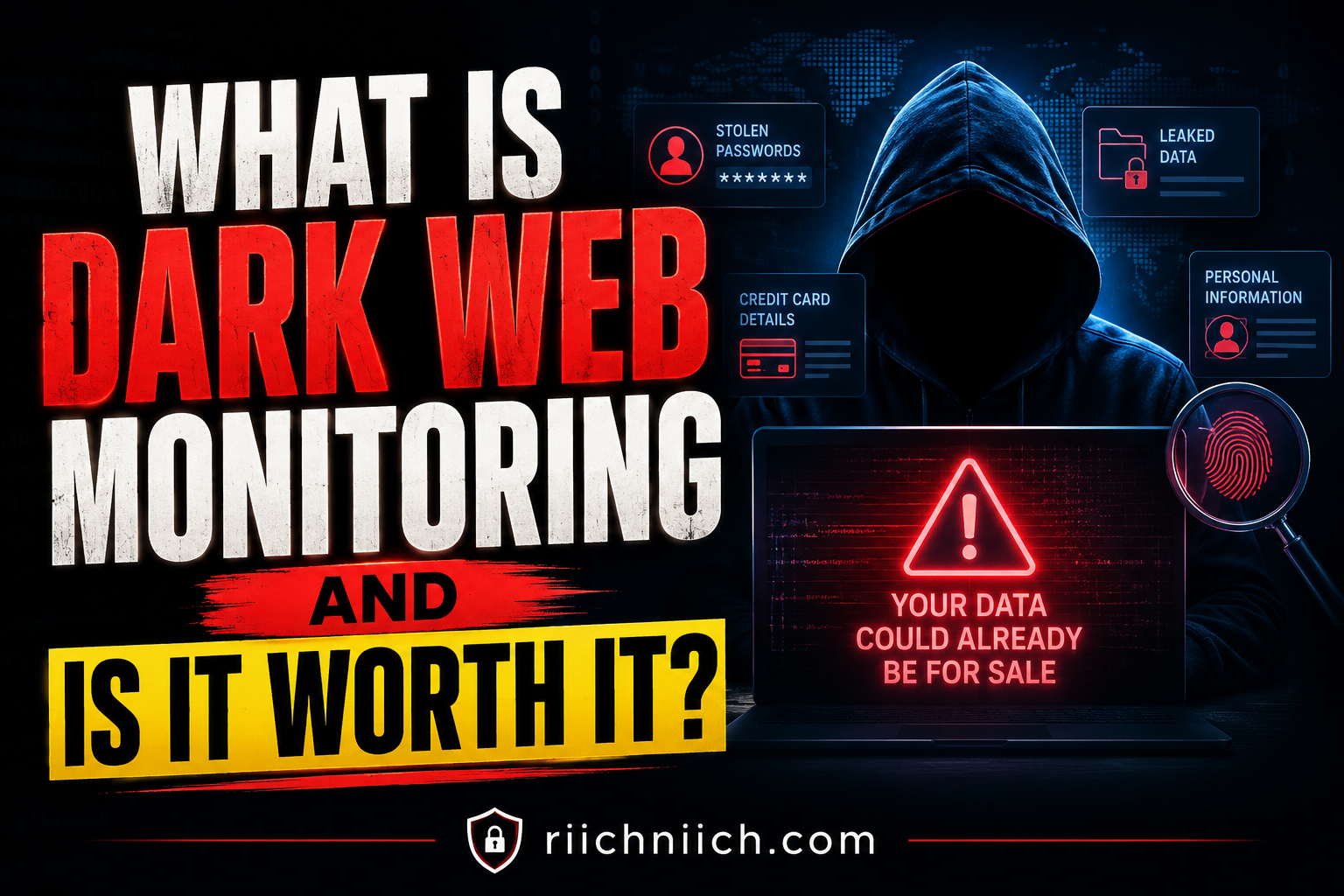 Read more about the article What Is Dark Web Monitoring and Is It Worth It? (2026 Guide)