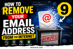 Read more about the article How To Remove Your Email Address From the Internet: 9 Steps That Actually Work