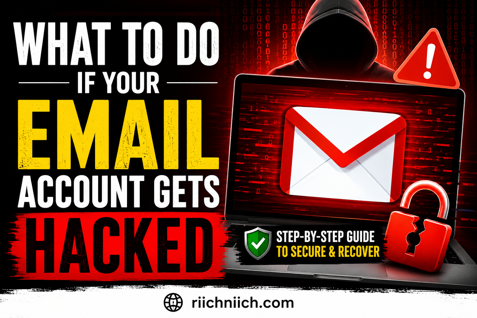 You are currently viewing What To Do If Your Email Account Gets Hacked
